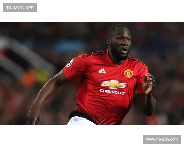 卢卡库选择加盟曼联背后的深层次原因与职业发展考量分析 卢卡库选择加盟曼联背后的深层次原因与职业发展考量分析